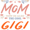The Cool Mom The Cool GIGI.png