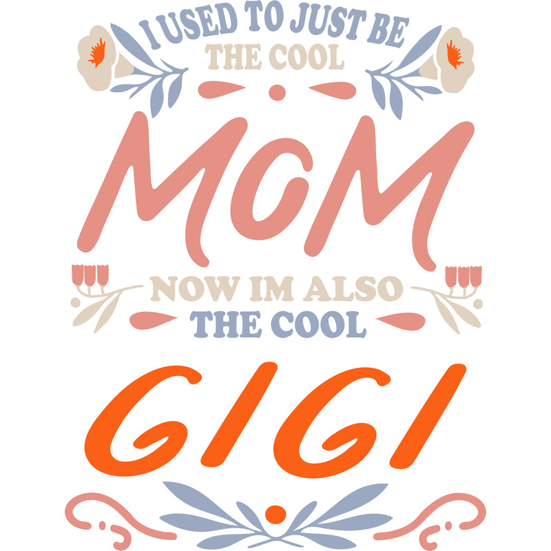 The Cool Mom The Cool GIGI.png