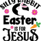 Silly Rabbit Easter Is for Jesus-01.png