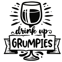 drink up grumpies svg, christmas wine svg, christmas svg, wine tumbler svg, wine glass svg, holidays svg, digital file