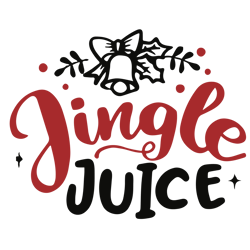 jingle juice svg, christmas wine svg, christmas svg, wine tumbler svg, wine glass svg, holidays svg, digital download