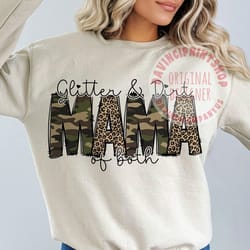 glitter and dirt mama of both leopard camo mom sublimation png digital download, mama png, mom shirt, mom life png, subl
