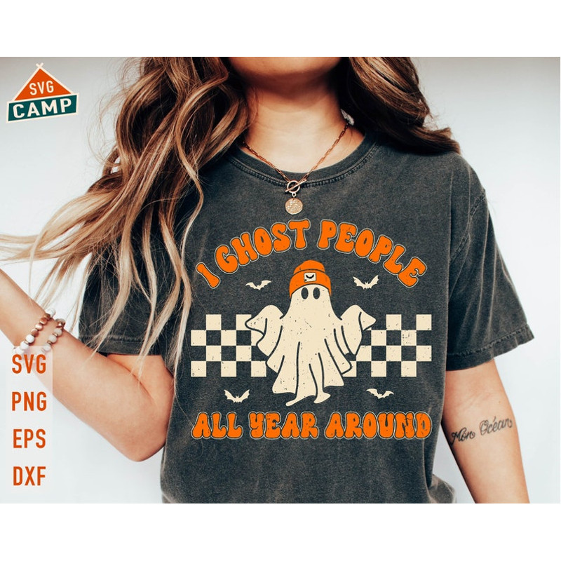I Ghost People All Year Round Svg, Halloween Svg, Ghost Svg, Spooky Season Svg, Retro Halloween Png, Halloween Vibes, Halloween Shirt Svg.jpg
