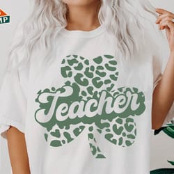 teacher st patricks day svg, shamrock leopard svg, lucky teacher svg, st patricks day svg, one lucky teacher, teacher st