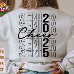 cheer senior 2025 svg, class of 2025 svg, senior 2025 svg, graduation 2025 svg, senior 2025 shirt, senior mom svg, gradu