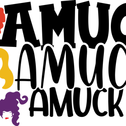 amuck svg, hocus pocus svg, sandersonn svg, sanderson sisters svg, hocus pocus clipart, digital download