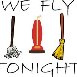 we fly tonight svg, hocus pocus silhouette svg, hocus pocus svg, halloween svg, sanderson sisters svg, digital download