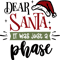 Dear Santa it was just a phase.png