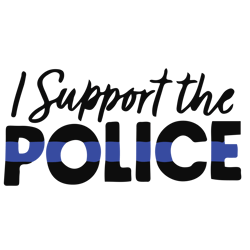 i support the police svg, police thin blue line svg, police svg, blue lives matter, i've got your six svg, cut file