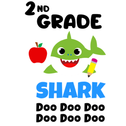 2nd grade svg, baby shark school svg, teacher shark svg, school svg, baby shark svg, baby shark family svg, cut file