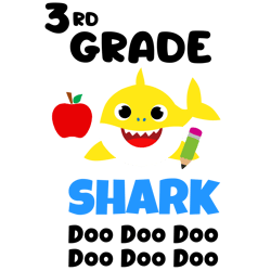 3rd grade svg, baby shark school svg, teacher shark svg, school svg, baby shark svg, baby shark family svg, cut file