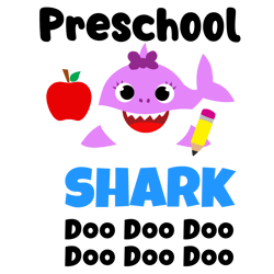 preschool svg, baby shark school svg, teacher shark svg, school svg, baby shark svg, baby shark family svg, cut file