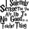 05.solemnly sense no good teacher version.jpg