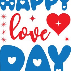 happy love day svg, valentine's day svg, happy valentines day svg, valentines svg, love svg, digital download