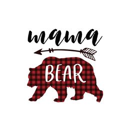 mama bear buffalo red plaid svg, mothers day svg, mama svg, mama bear svg, mother svg, mama gift svg, digital download