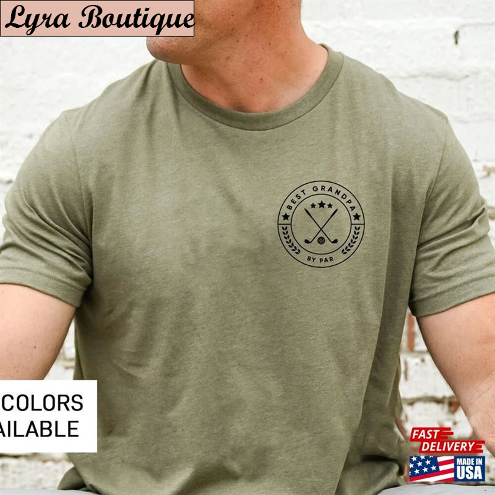 Best Grandpa Shirt For Father's Day Gift By Par Tshirt T-Shirt Unisex - TeebyHumans.jpg