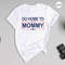 Go Home To Mommy Shirt, Pro America Shirt, Republican Shirt, Donald Trump Shirt, Election 2024 Shirt, Republican Gifts.jpg