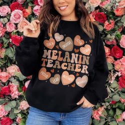 melanin teacher shirt, black history month shirt, gifts for black teacher, gift for her