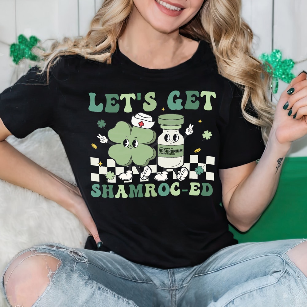 Nurse St Patricks Day Shirt, Let's Get Shamroced Shirt, Gift For Nurse, Lucky Nurse Shirt, Irish Nurse Tshirt, Nursing Student Shirt.jpg