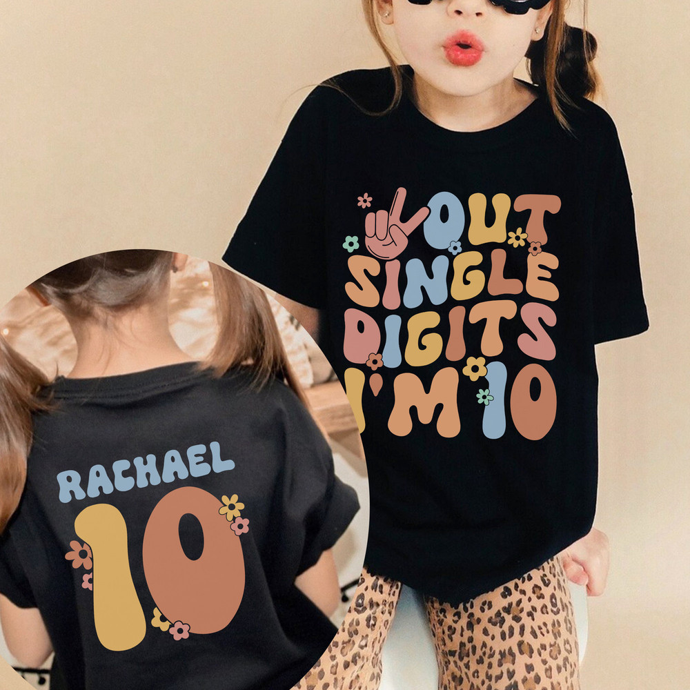 Peace Out Single Digits I'm 10 Shirt, 10 Year Old Birthday Shirt, 10th Birthday Shirt, Girls Birthday Tee, Retro Groovy Birthday Shirt.jpg