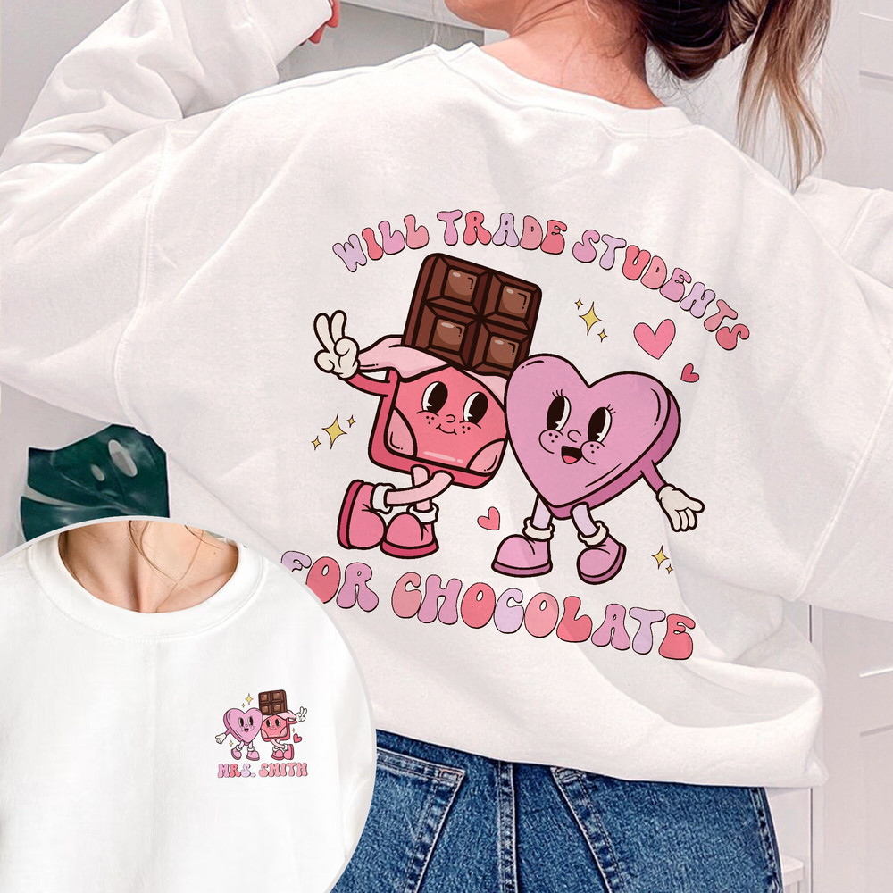 Teacher Valentine Shirt, Will Trade Students For Chocolate, Valentines Day Shirt For Teacher, Teacher Gift, Cute Valentines Day Teacher Tee.jpg