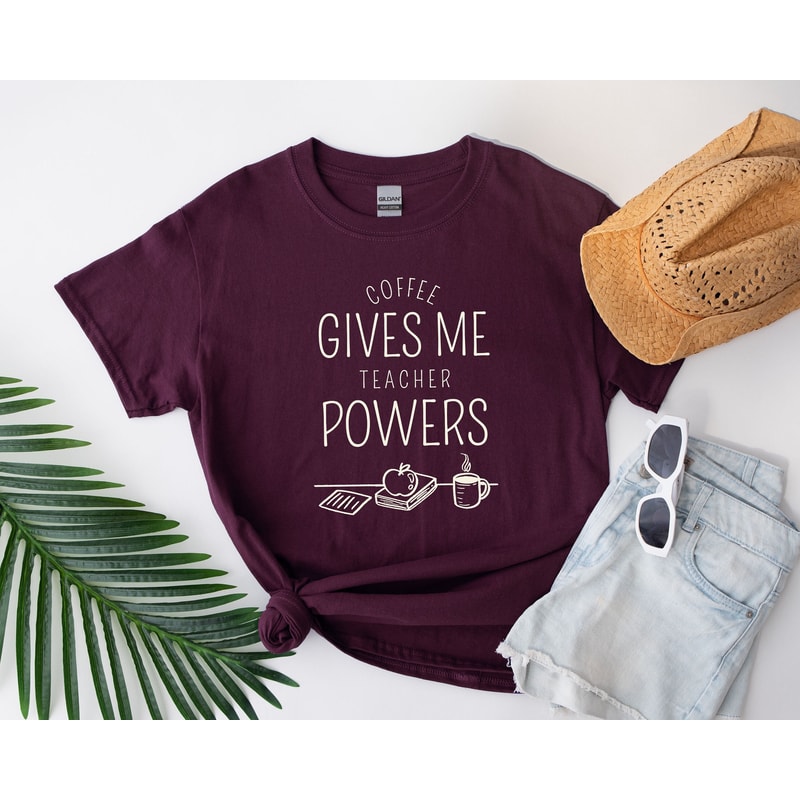 Teachers Coffee T-shirt For Coffee Loving Educator Gift For Inspirational Students New Teacher Cute Inspirational Tee, Back To School Shirt.jpg