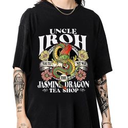 the last airbender 2024 shirt, uncle iroh's jasmine dragon tea house shirt sweatshirt hoodie, avatar shirt