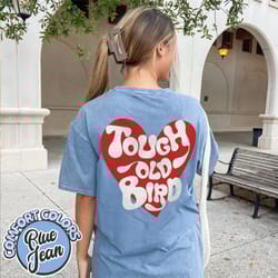 funny grandma comfort colors shirt, tough old bird gag gift, sarcastic grandma tee