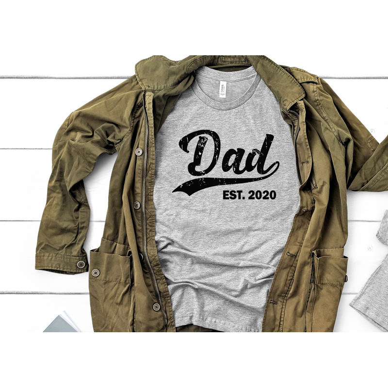 Dad Est Shirt, Dad Established Shirt, Father's Day Shirt, First Father's Day Shirt, New Dad shirt, Dad Tshirt, Daddy Tshirt, Best Dad shirt.jpg