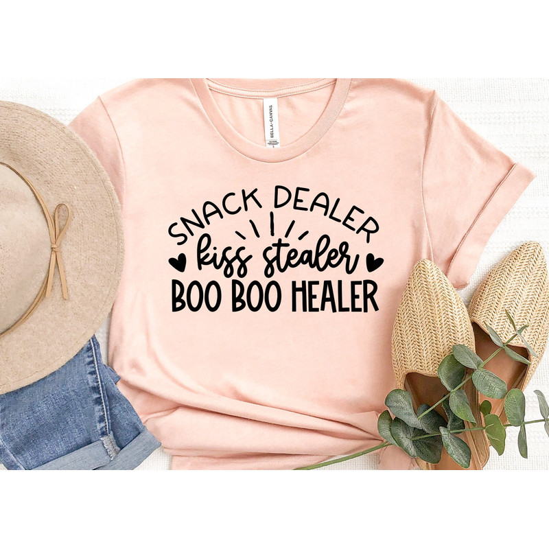 Snack Dealer Shirt, Boo Boo Healer Shirt, Kiss Stealer Shirt, Funny Mom Shirt, Mother's Day Shirt, Mother's Day Gift, Shirt For Mom.jpg