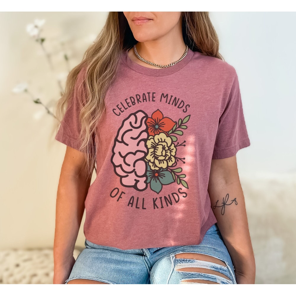 Celebrate Minds Of All Kinds Floral Brain Graphic Tee, Neurodiversity Shirt, Advocate Shirt 1.jpg