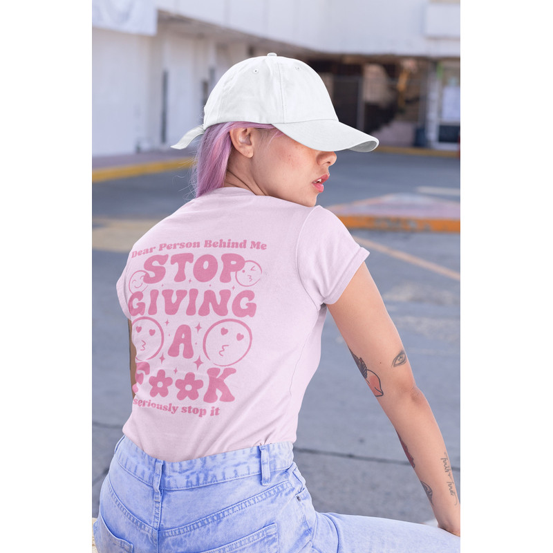 Dear Person Behind Me Stop Giving A Fck Retro Vibe Graphic Tee.jpg