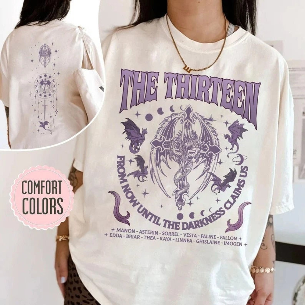 The Thirteen Throne Of Glass Shirt - 'From Now Until The Darkness Claims Us' Tee, SJM Merch, We Are The Thirteen Comfort Colors Apparel.jpg