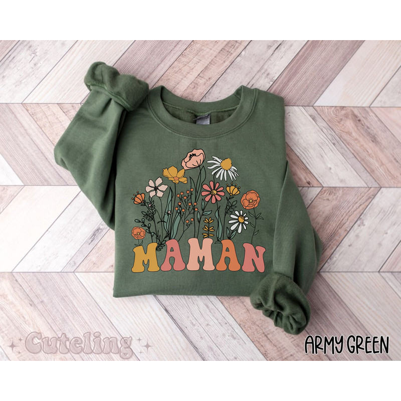 Wildflowers Maman Sweatshirt, French Mama Sweatshirt, Custom Mom Shirt, Mama Shirts, Mother's Day Gift for New Mom Gift Plus Size Sweatshirt.jpg