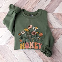 honey sweatshirt, wildflowers grandma sweatshirt, gift for n