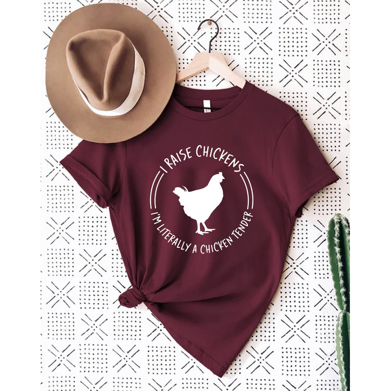 I Raise Chickens Im Literally a Chicken Tender Shirt, Funny Chicken Shirt, Chicken Owner Shirt, Chicken Shirt,Chicken Lover Shirt,Farmer Tee.jpg
