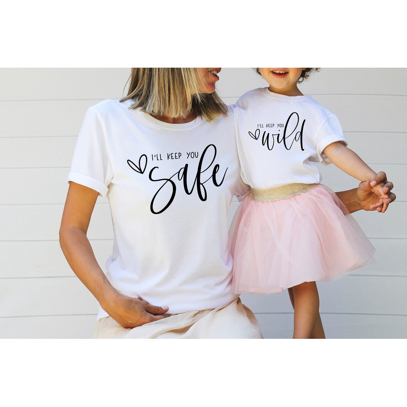 I'll Keep You Safe You Keep Me Wild Shirt, Mom and Son Matching Outfits, Mom and Daughter Shirts, Mother and Son Matching Shirt.jpg