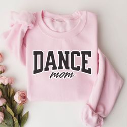 dance mom sweatshirt, dance teacher gifts, dance gift, dancer