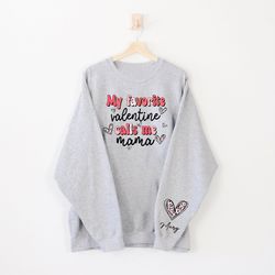 personalized valentine mama sweatshirt with kids name on sle