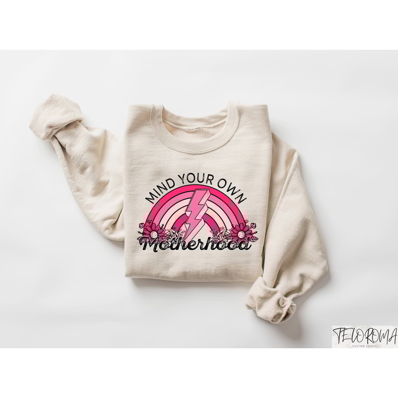 Mind Your Own Motherhood, Motherhood Sweatshirt, Retro Groovy Mom Sweatshirt, Cool Mom Tee, Mothers Day Gift, Mom Birthday Tee, Gift For Mom.jpg