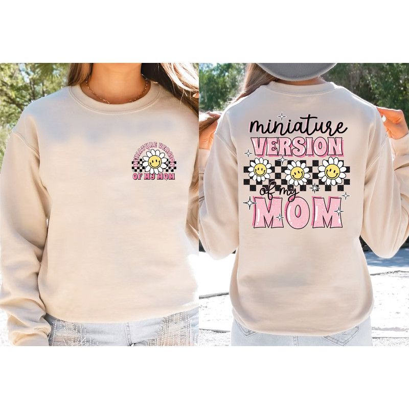 Miniature Version of My Mom, Funny Women Comfort Colors Sweatshirt, Funny Kid Shirt, Mama Mini Vibes Gift, Funny Shirt For Girl N289.jpg