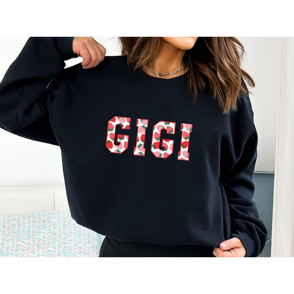 Strawberry Gigi Sweatshirt, Strawberry Sweater for Gigi, Mothers Day Gift, Gift for Gigi, Grandma Strawberry Fruit Shirt, Gigi Birthday Gift.jpg