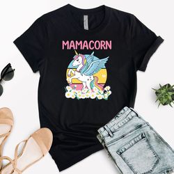 Mamacorn Unicorn Mom Shirt, Mothers Day or Birthday Gift TShirt, Mom