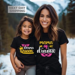 drama queen and mama shirts, mommy and me shirts, matching mama shirts