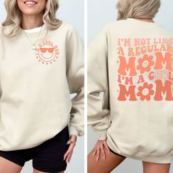 im not like a regular mom, im a cool mom shirt, cool mom shirt, regu