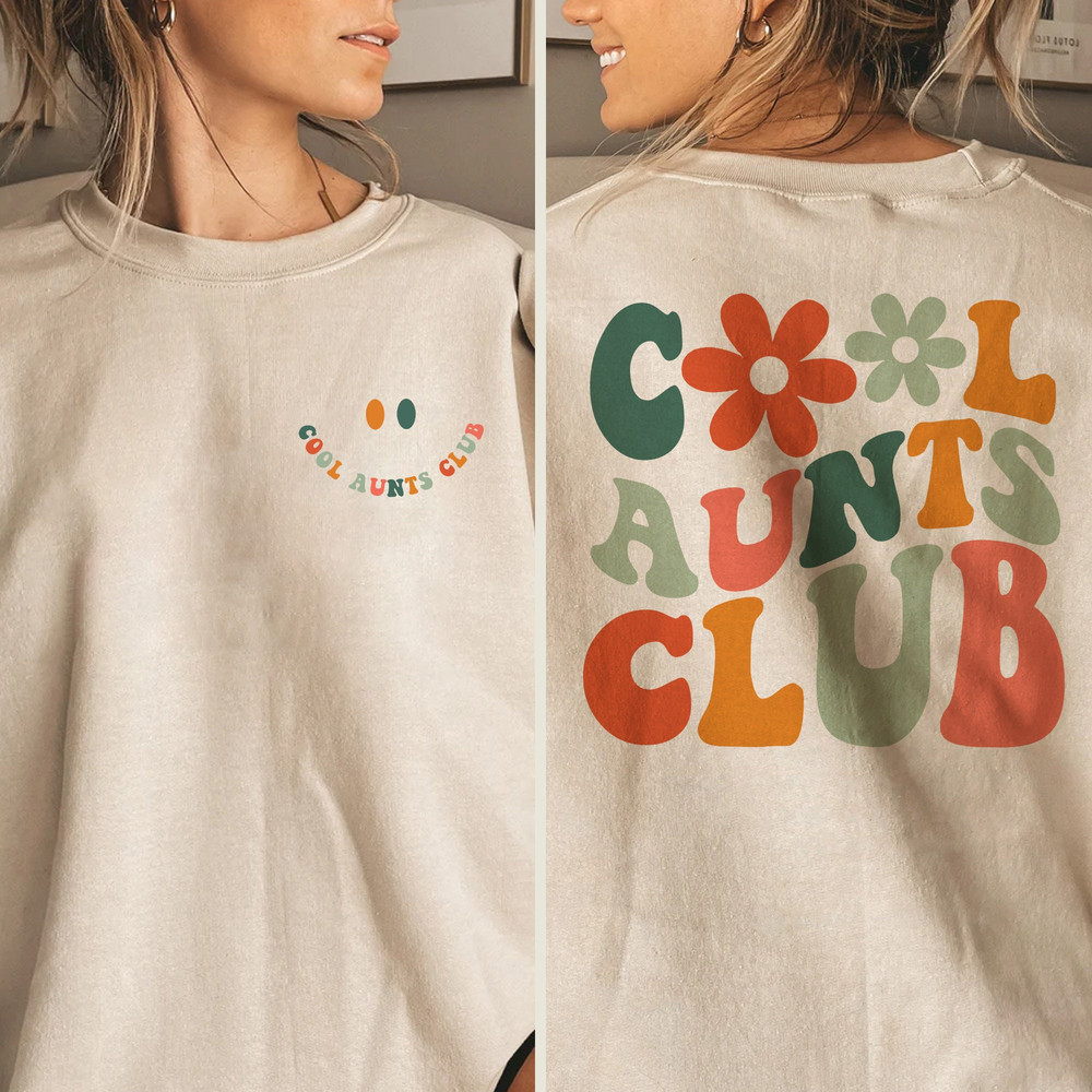 Cool Aunt Club Sweatshhirt, Aunt Mothers Day Gift, Mothers Day Gift For Auntie, Retro Auntie Shirt, Cool Aunt Club Gift, Gift For Auntie.jpg