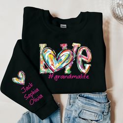 custom grandmalife sweatshirt and grandkids names on sleeve, personali