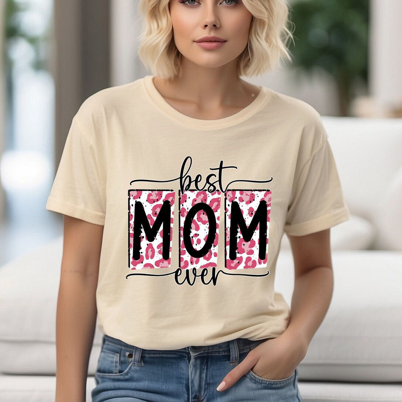 Best Mom Ever Shirt, Pink Leopard Print Mom Shirt, Mom Gifts, Gift for Best Mom, Mother's Day Gift, Mom T-Shirts, Happy Mother's Day Shirt.jpg