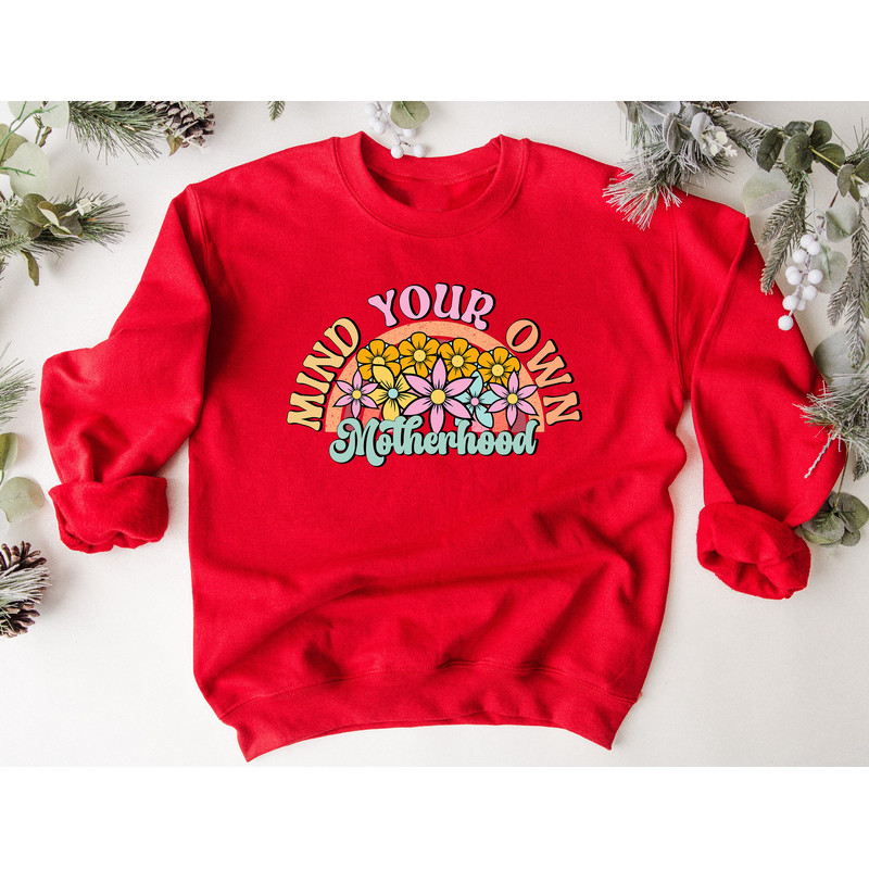Mind Your Own Motherhood Sweatshirt, Mother's Day Gift, Mom Shirt, Mom Love Sweater, Flower Mother Shirt, Pregnancy Announcement Mom Gift.jpg