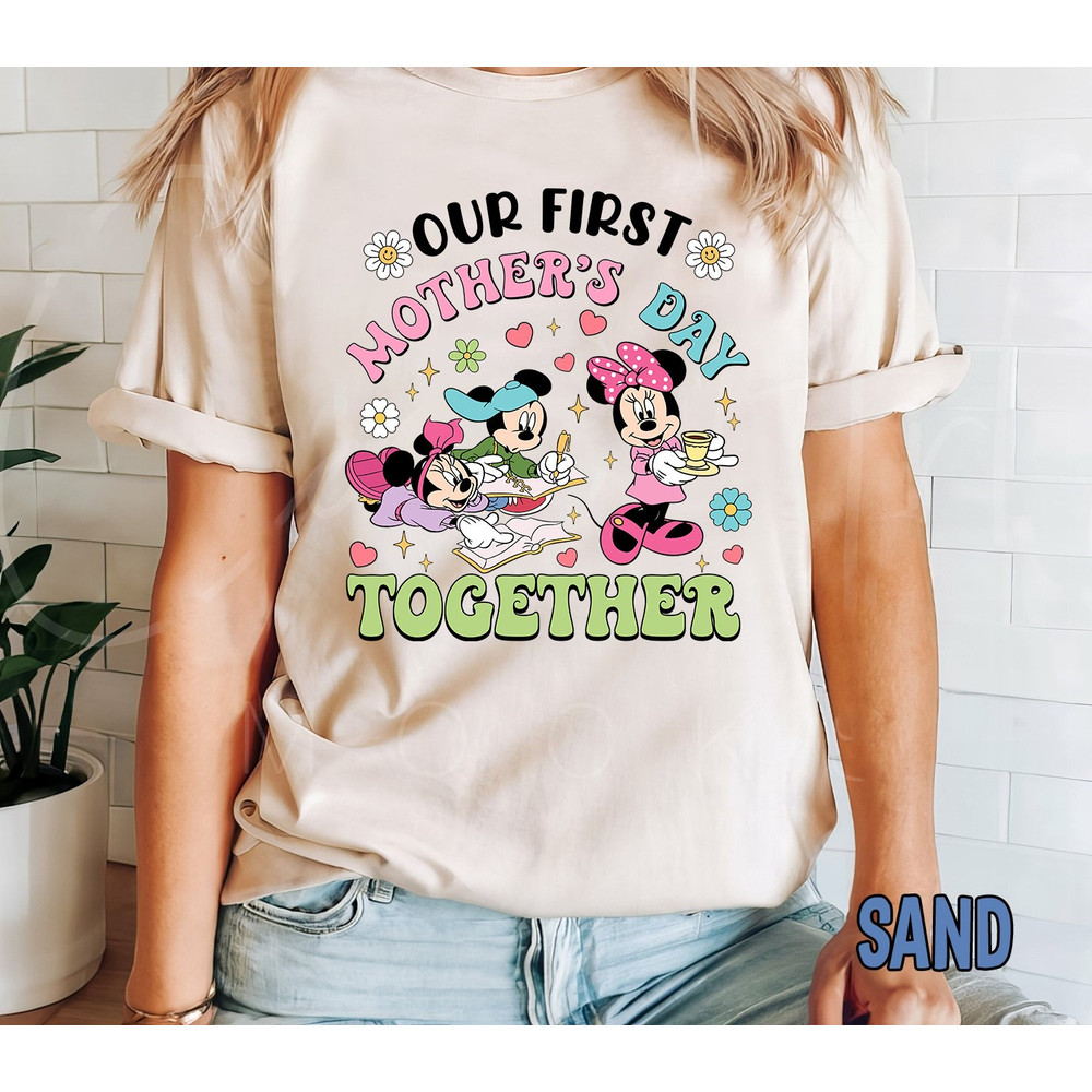 Our First Mother's Day Together T-shirt, Disney Mama Shirt, Mommy Mickey And Minnie Shirt, New Mom Shirt, Disney Family Shirt, Gift For Mom.jpg